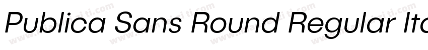 Publica Sans Round Regular Italic字体转换